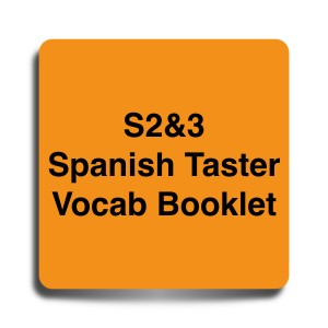 S2&3 Spanish Taster Vocab Booklet