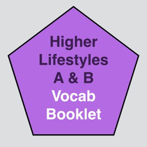 Higher Lifestyles A&B Vocab Booklet